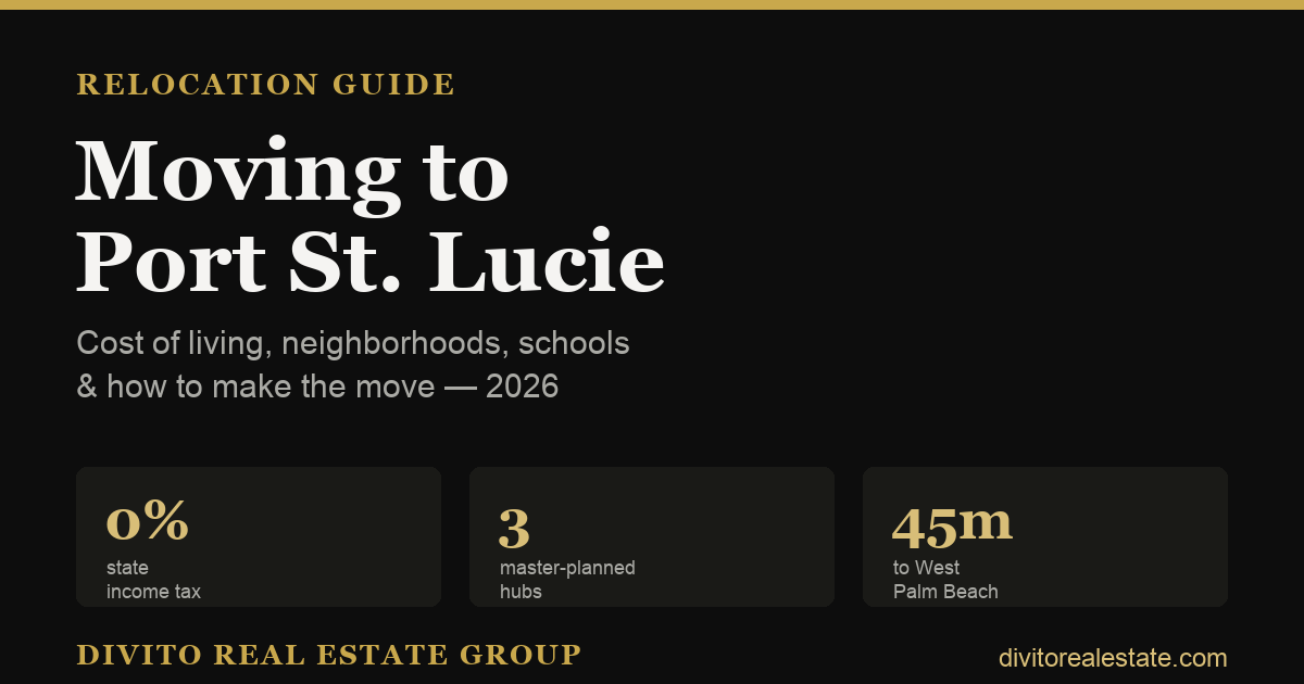 Moving to Port St. Lucie: The Complete 2026 Relocation Guide