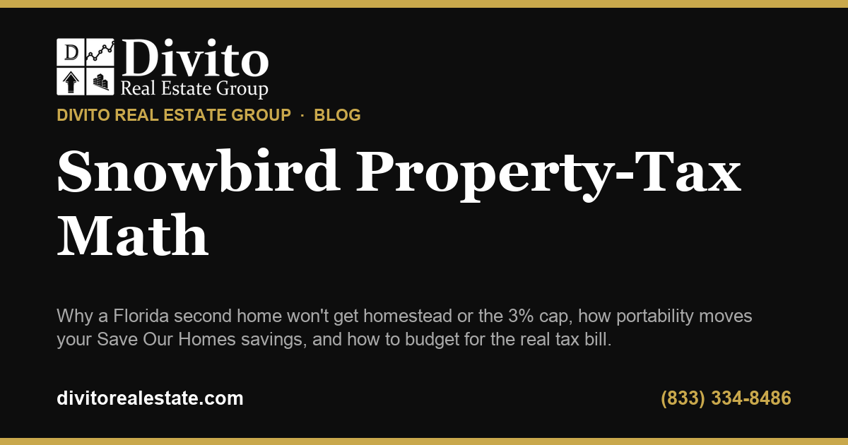 Snowbird Math: Homestead, Save Our Homes, and Portability for Florida Second-Home Buyers