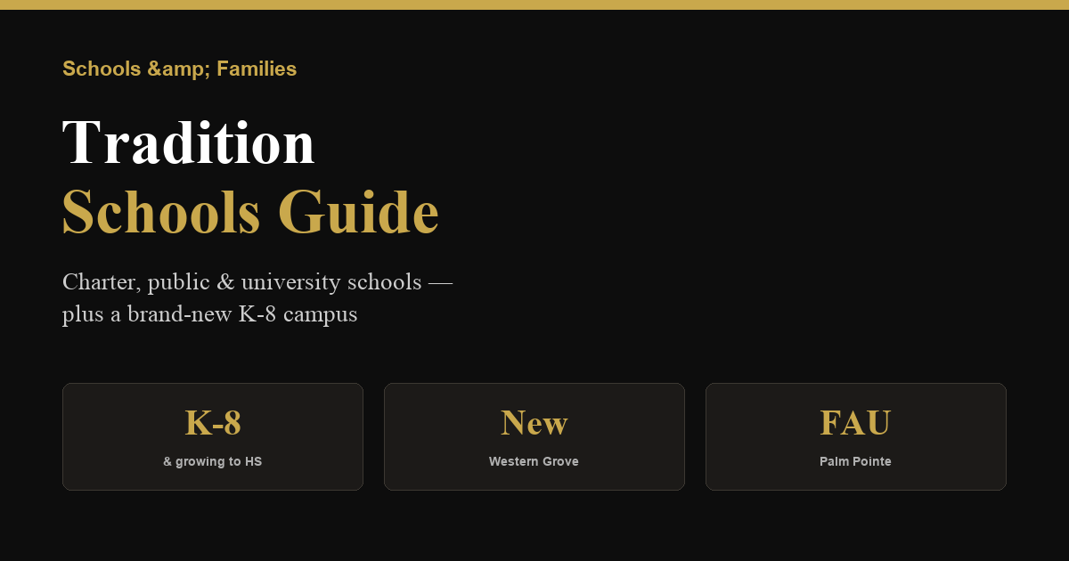 Tradition Port St. Lucie schools guide for families